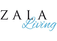 Zala Living